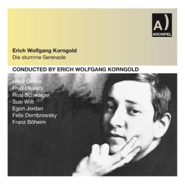 Erich Wolfgang Korngold: Die Stumme Serenade