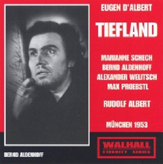 Das Tiefland (Albert, Brso, Schech, Aldenhoff, Welitsch)