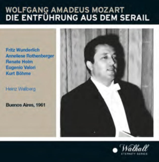 Wolfgang Amadeus Mozart: Die Entführung Aus Dem Serail