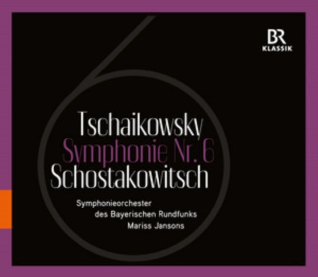 Tchaikovsky/Shostakovich: Symphonie Nr. 6