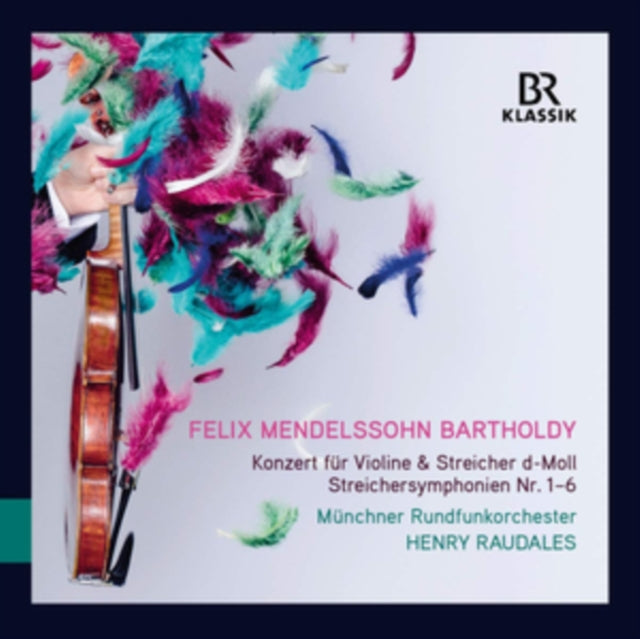 Felix Mendelssohn Bartholdy: Konzert Für Violine & Streicher ...