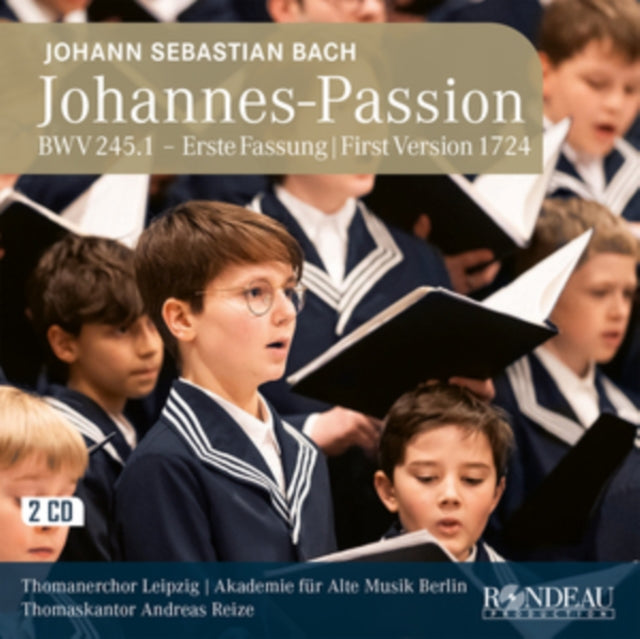 Johann Saebastian Bach: Johannes-Passion, BWV245.1