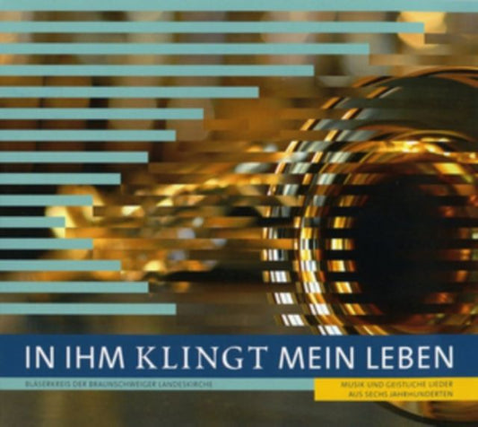 In Ihm Klingt Mein Leben