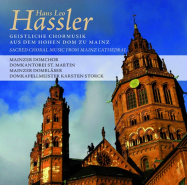Hans Leo Hassler: Geistliche Chormusik Aus Dem Hohen Dom Zu Mainz