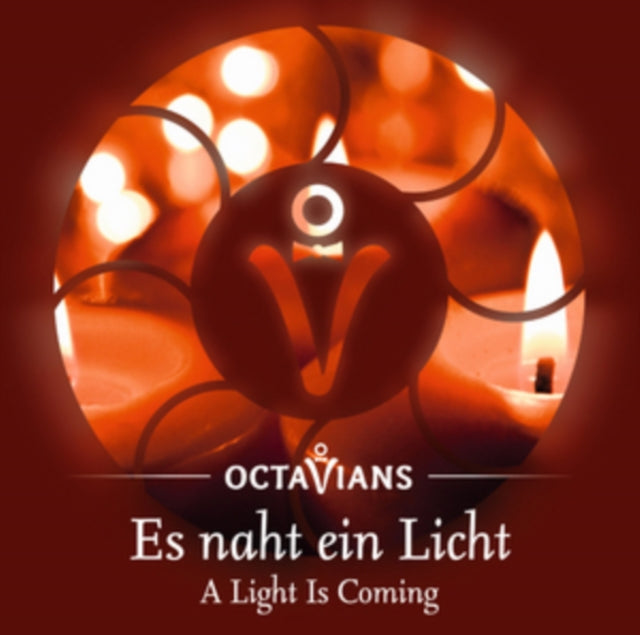 Octavians: Es Naht Ein Licht
