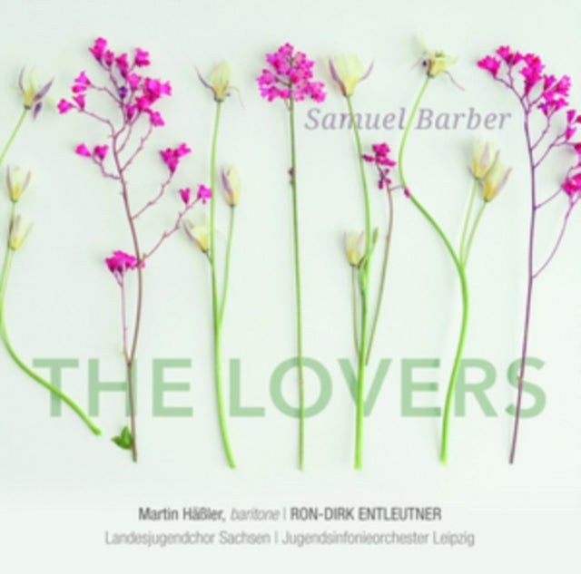 Samuel Barber: The Lovers/Randall Thompson: Frostiana