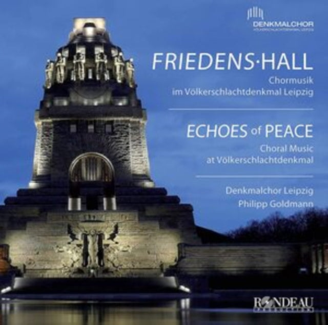 Echoes of Peace: Choral Music at Völkerschlachtdenkmal