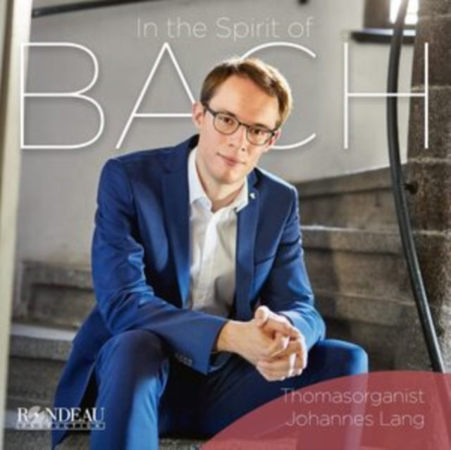 Johannes Lang: In the Spirit of Bach