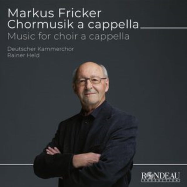 Markus Fricker: Chormusik a Cappella