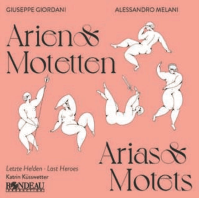 Giuseppe Giordani/Alessandro Melani: Arias & Motets