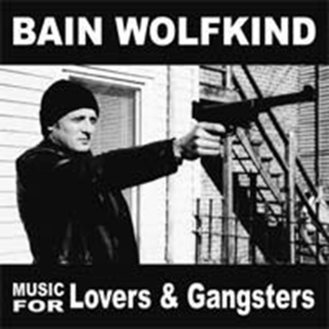 Music For Lovers And Gangsters
