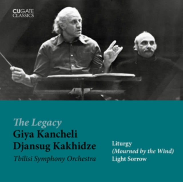 Kancheli: Liturgy (Mourned By the Wind)/Light Sorrow