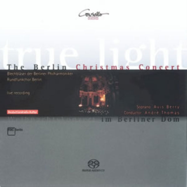 True Light: The Berlin Christmas Concert