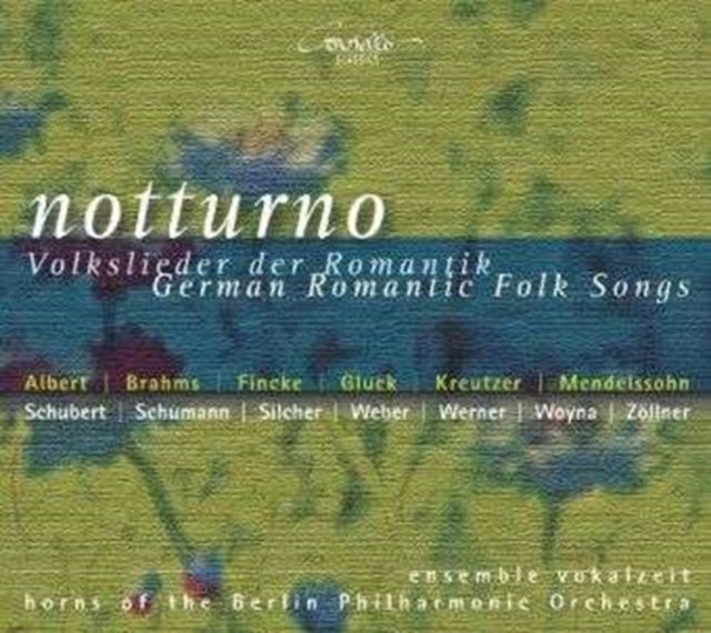 Notturno German Romantic Folk Songs