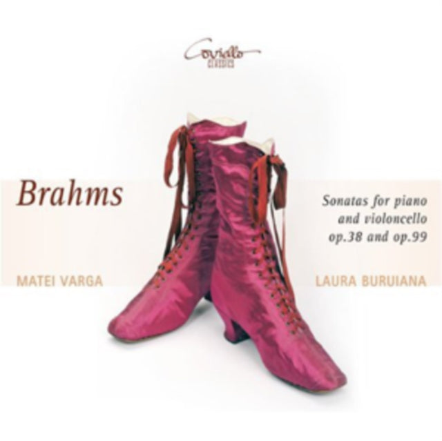Brahms: Sonatas for Piano and Violoncello, Op. 38 and Op. 99