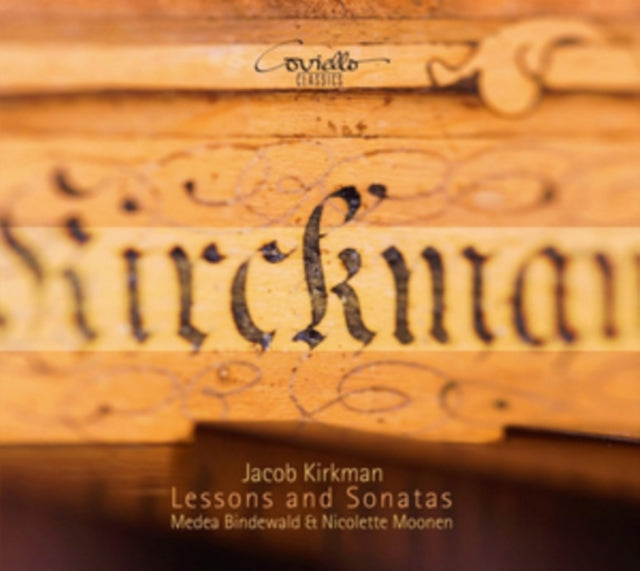 Jacob Kirkman: Lessons and Sonatas
