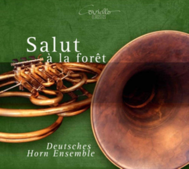 Deutsches Horn Ensemble: Salut À La Forêt