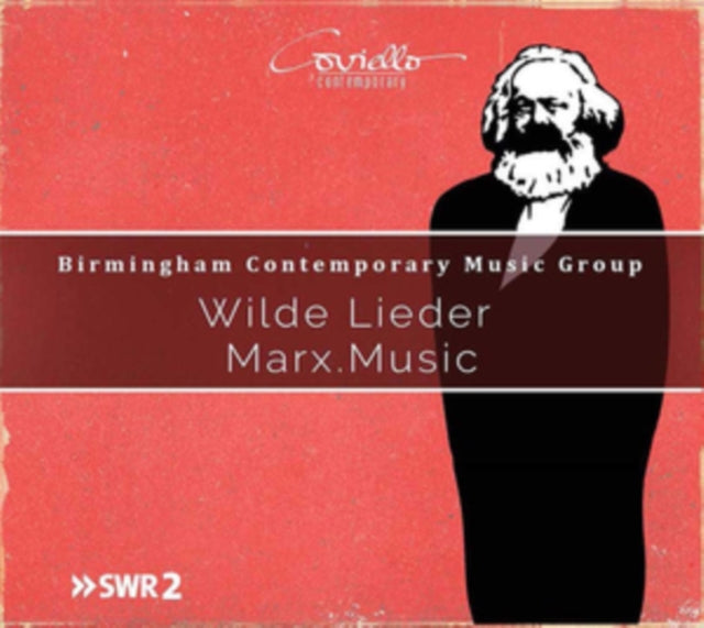 Birmingham Contemporary Music Group: Wilde Lieder Marx. Music