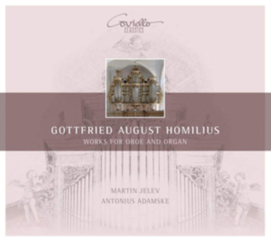 Gottfried August Homilius: Works for Oboe and Organ