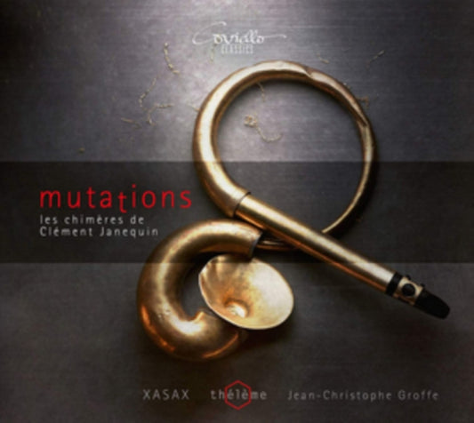 Mutations: Les Chimères De Clément Janequin