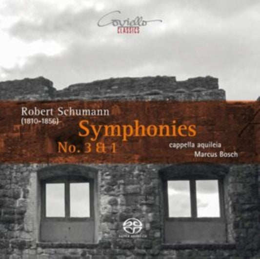 Robert Schumann: Symphonies No. 3 & 1