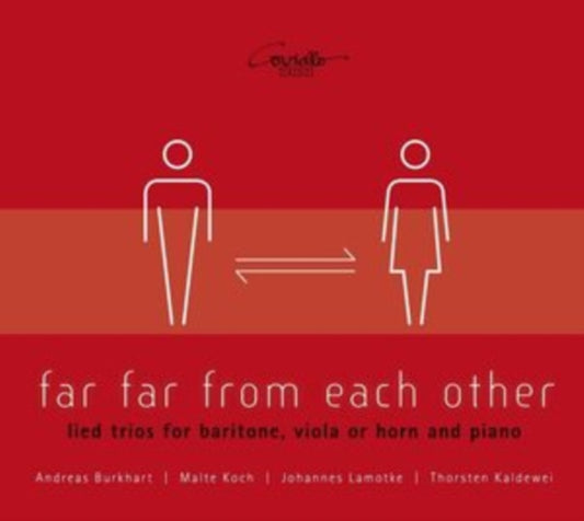 Far Far from Each Other: Lied Trios for Baritone, Viola Or Horn..