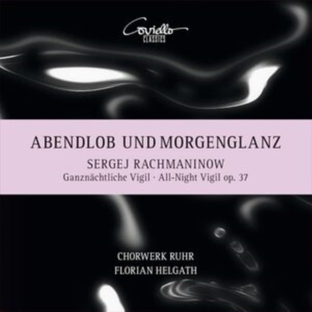 Sergej Rachmaninow: Ganznächteliche Vigil, Op. 37