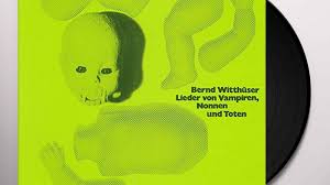 Lieder Von Vampiren / Nonnen Und Totten