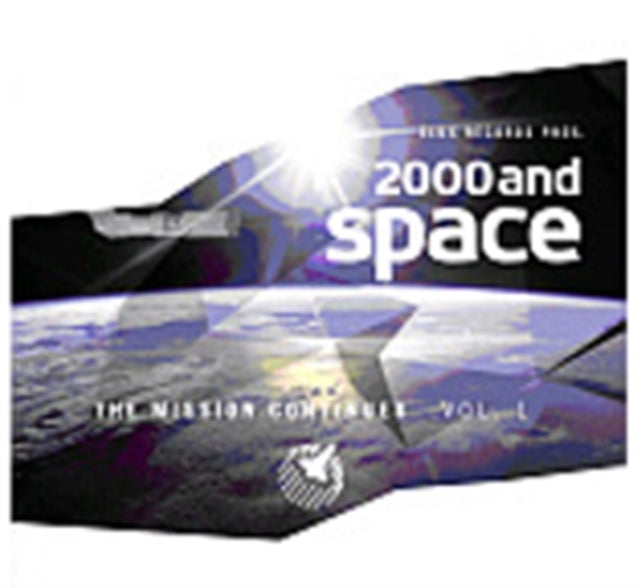 2000 And Space - The Mission Continues V
