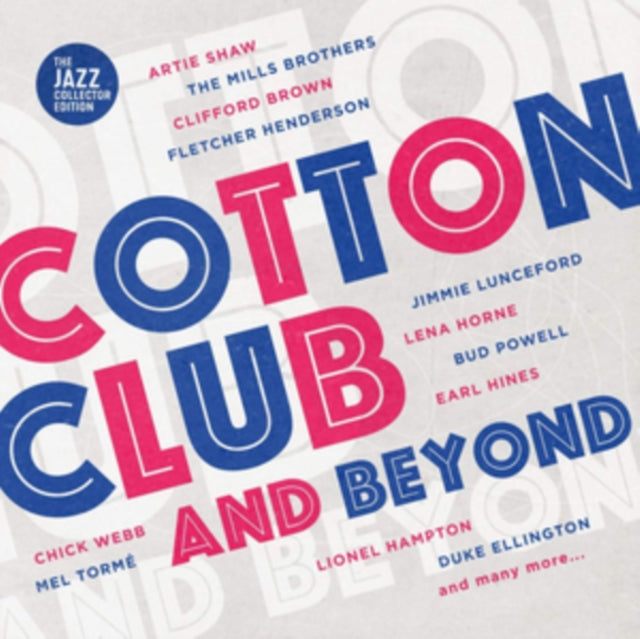 Cotton Club and Beyond