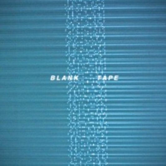 Blank Tape