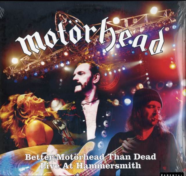 Better Motörhead Than Dead