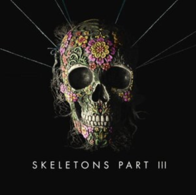 Skeletons Part III