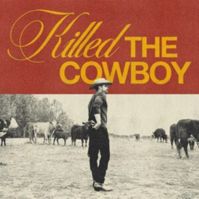 Killed the Cowboy