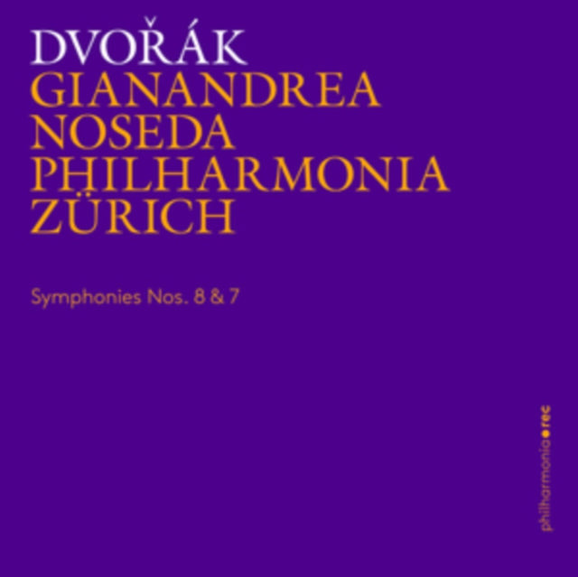 Dvorák: Symphonies Nos. 8 & 7