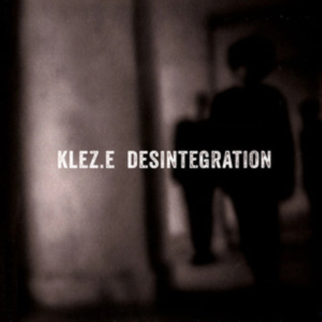 Desintegration