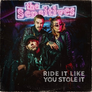 Ride It Like You Stole It
