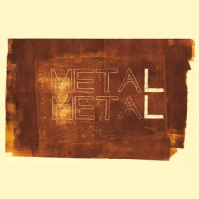 Metal Metal