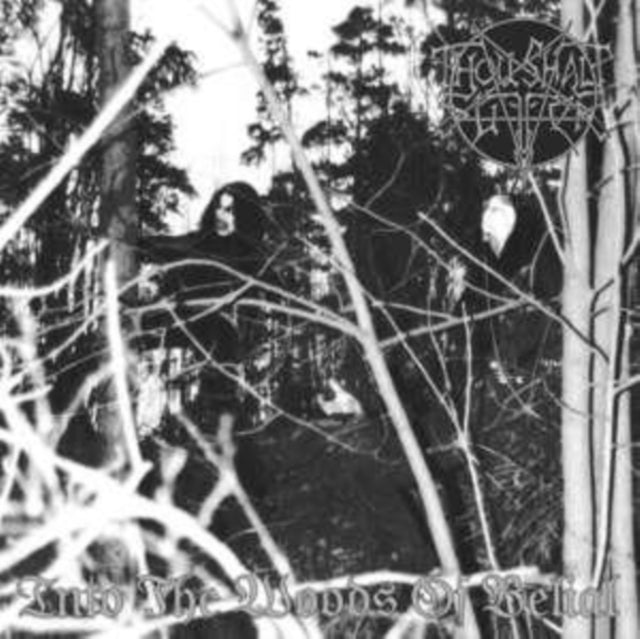 Into the Woods of Belial