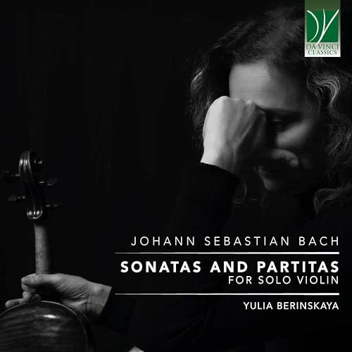 Johann Sebastian Bach: Sonatas And Partitas For Solo Violin