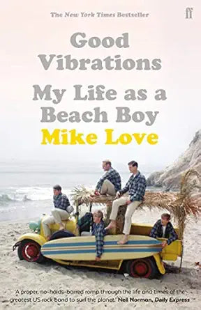 Good Vibrations: My Life As A Beach