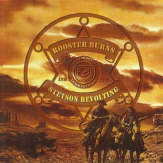 Rooster Burns and the Stetson Revolting