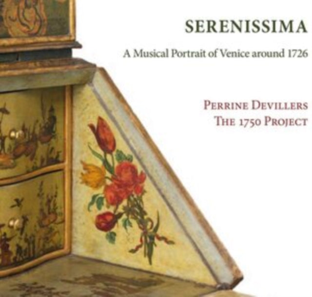 Serenissima: A Musical Portrait of Venice Around 1726