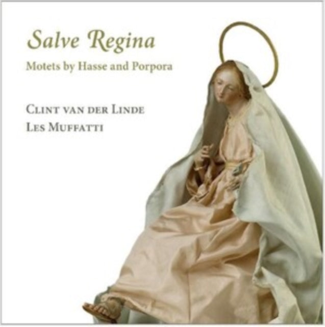 Salve Regina: Motets By Hasse and Porpora