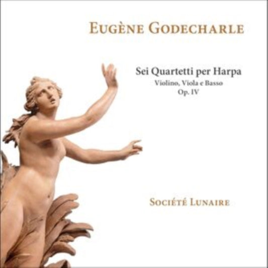 Eugène Godecharle: Sei Quartetti Per Harpa, Violino, Viola...
