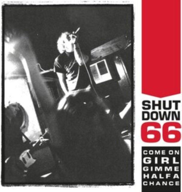 Come On Girl Gimme Half a Chance