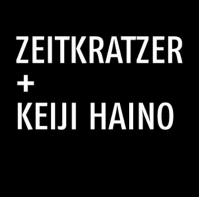 Zeitkratzer + Keiji Haino