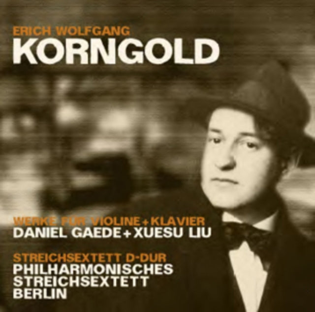 Erich Wolfgang Korngold: Werke Fur Violine and Klavier