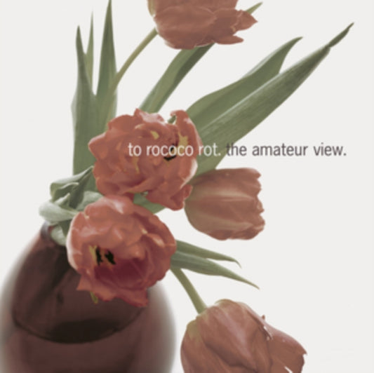 The Amateur View (Expanded Edition)
