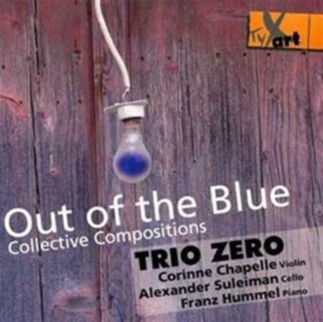 Trio Zero: Out of the Blue - Collective Compositions